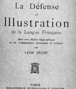 Defense Et Illustration De La Langue Francaise Espacefrancais Com