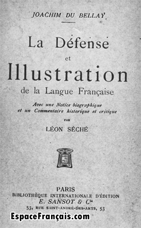 Defense Et Illustration De La Langue Francaise Espacefrancais Com