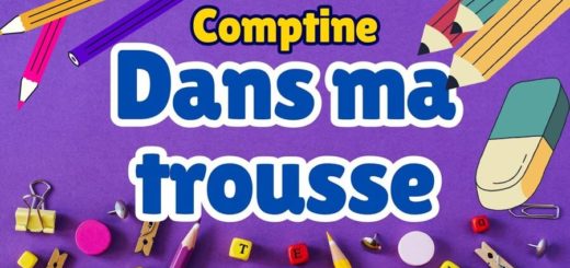 Comptine : Dans ma trousse